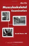 Atlas of the Musculoskeletal Examination