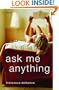 Ask Me Anything: A Novel