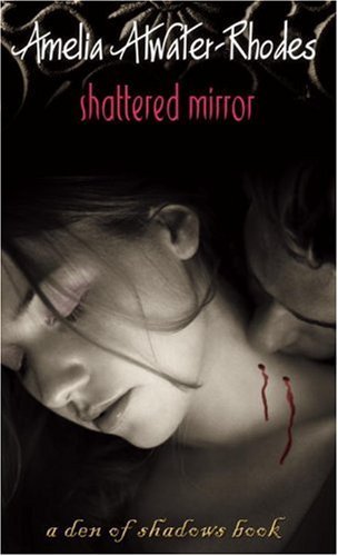 Shattered Mirror (Den of Shadows)
