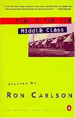 Plan B for the Middle Class: Stories