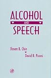 Alcohol and Speech