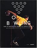 Bowling: How to Master the Game
