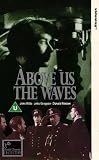 Above Us The Waves [UK IMPORT]