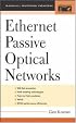 Ethernet Passive Optical Networks (McGraw-Hill Communications Engineering)