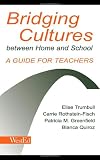 Bridging Cultures,Readings 4bk Set: Bridging Cultures Between Home and School: A Guide for Teachers
