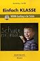 Einfach KLASSE: Das WOWW-Coaching in der Schule
