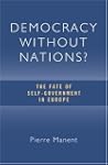 Democracy without Nations: The Fate o...