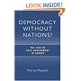 Democracy Without Nations: The Fate of Self-Government in Europe (Crosscurrents)