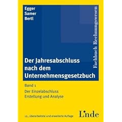 Der Jahresabschluss nach dem Unternehmensgesetzbuch (f. �sterreich)