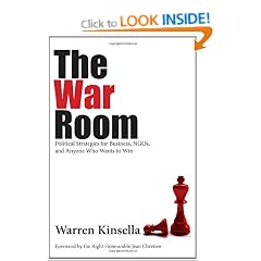 The War Room: Political Strategies for Business, NGOs, and Anyone Who Wants to Win