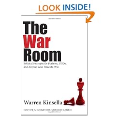 The War Room: Political Strategies for Business, NGOs, and Anyone Who Wants to Win