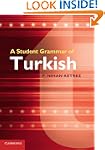 A Student Grammar of Turkish