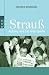 Strau�: Aufstieg und Fall eine