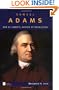 Samuel Adams: Son of Liberty, Father of Revolution (Oxford Portraits)