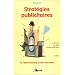 Strat�gies publicitaires : De l'�tude marketing au choix des m�dias