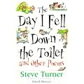 The Day I Fell Down the Toilet and Other Poems