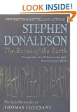 The Runes Of The Earth: The Last Chronicles of Thomas Covenant (GOLLANCZ S.F.)