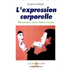 L'expression corporelle : 300 exercices
