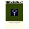 Best Works by Wilhelm Reich --  Part 1.