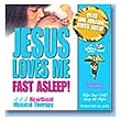 Jesus Loves Me Musical Therapy tape
