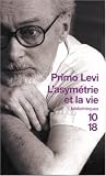 L'asym�trie et la vie : Articles et essais 1955-1987