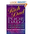 Rich Dad, Poor Dad 2: Cash Flow Quadrant - Rich Dad's Guide to Financial Freedom