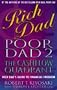 Rich Dad, Poor Dad 2: Cash Flow Quadrant - Rich Dad's Guide to Financial Freedom