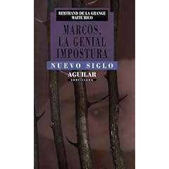 Marcos: la genial impostura( nuevo siglo)