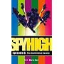 The Annihilation Agenda (Spy High)