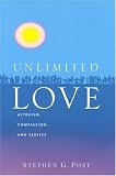 Unlimited Love: Altruism, Compassion, and Service