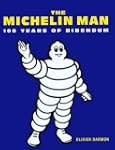 Michelin Man: 100 Years of Bibendum
