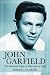 John Garfield: The Illustrated Career in Films And on Stage