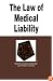 The Law of Medical Liability in a Nutshell (Nutshell Series)
