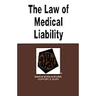 The Law of Medical Liability in a Nutshell (Nutshell Series) by Marcia Mobilia Boumil and Clifford E. Elias