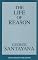 The Life of Reason (Great Books in Philosophy)