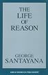 The Life of Reason (Great Books in Philosophy)