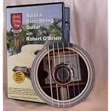 Build a Steel String Guitar with Robert O'Brien