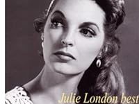 「あなたと夜と音楽と　｛you and the night and the music｝」『ジュリー・ロンドン　｛julie london｝』
