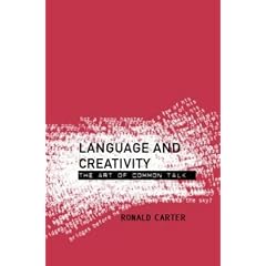 Language and Creativity: The Art of Common Talk (Taschenbuch)