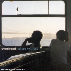 Overhead - Silent Witness - Zortam Music