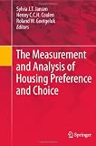 The Measurement and Analysis of Housing Preference and Choice