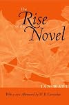 The Rise of the Novel: Studies in Defoe, Richardson and Fielding