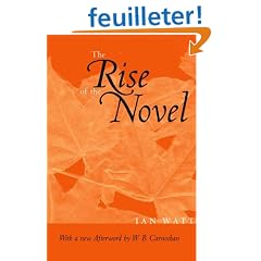 The Rise of the Novel: Studies in Defoe, Richardson and Fielding