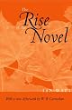 The Rise of the Novel: Studies in Defoe, Richardson and Fielding by Ian Watt
