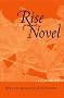 The Rise of the Novel: Studies in Defoe, Richardson and Fielding The Rise of the Novel: Studies in Defoe, Richardson and Fielding