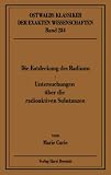 Die Entdeckung des Radiums. Rede gehalten am 11. Dezember 1911 in Stockholm beim Empfang des Nobelpreises für Chemie