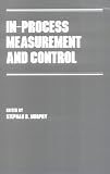 In-process Measurement and Control (Manufacturing Engineering and Materials Processing)