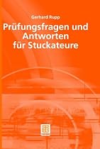 Prüfungsfragen und Antworten für Stuckateure