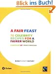 Fair Feast: 70 Celebrity Recipes for...