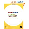 A Fair Feast: 70 Celebrity Recipes for a Fairer World